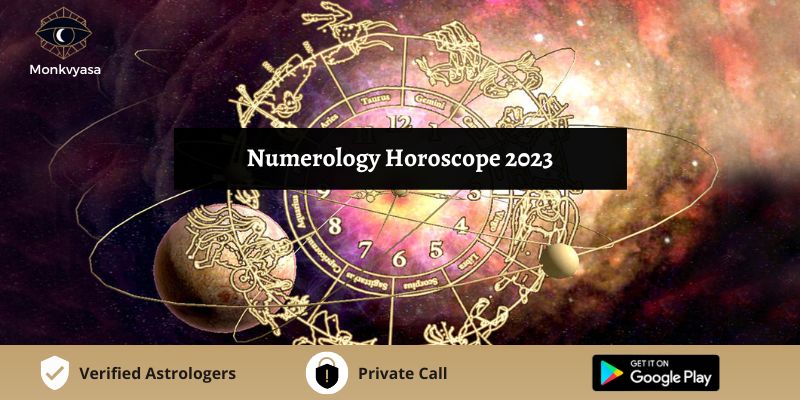 https://www.monkvyasa.com/public/assets/monk-vyasa/img/Numerology Horoscope 2023.jpg